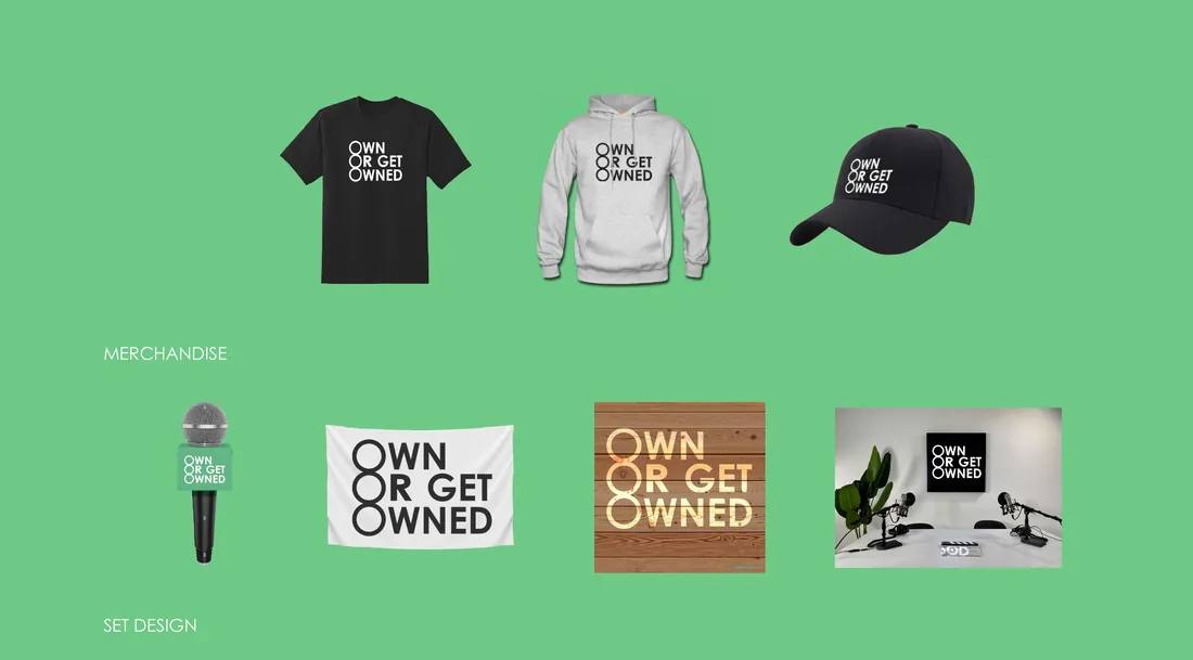 Own or Get Owned: Merchandise and set